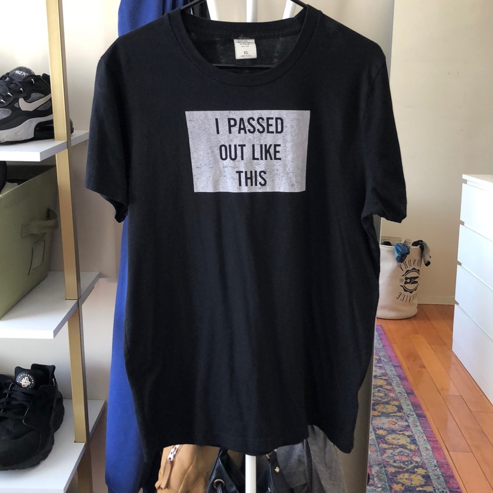 A&F Black T-Shirt “I Passed Out Like This”